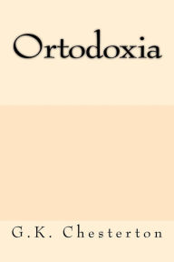 Title: Ortodoxia (Spanish Edition), Author: G. K. Chesterton