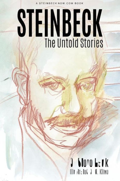 Steinbeck: The Untold Stories