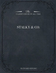 Title: Stalky & Co., Author: Rudyard Kipling