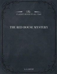 Title: The Red House Mystery, Author: A. A. Milne