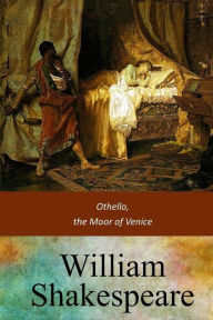 Title: Othello, the Moor of Venice, Author: William Shakespeare