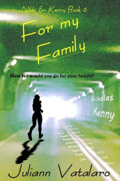 For my Family: Nikki & Kenny Book 6