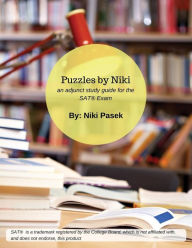 Title: Puzzles by Niki: an adjunct study guide for the SAT Exam, Author: Niki Pasek