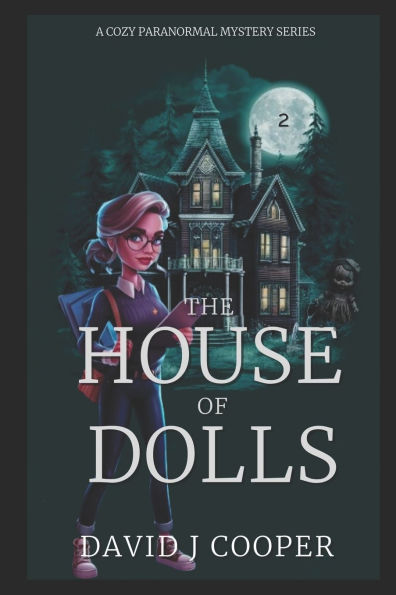 Penny Lane, Paranormal Investigator, The House of Dolls