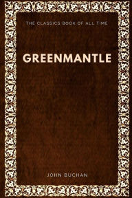 Title: Greenmantle, Author: John Buchan