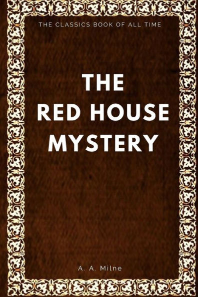 The Red House Mystery