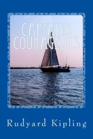 Title: Captains Courageous, Author: Rudyard Kipling