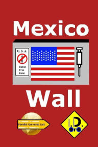 Title: Mexico Wall (Arabic Edition), Author: I D Oro