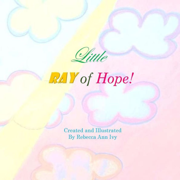 Little Ray of Hope: The House of Ivy
