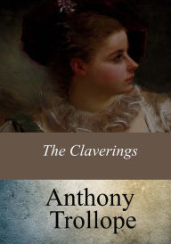 Title: The Claverings, Author: Anthony Trollope