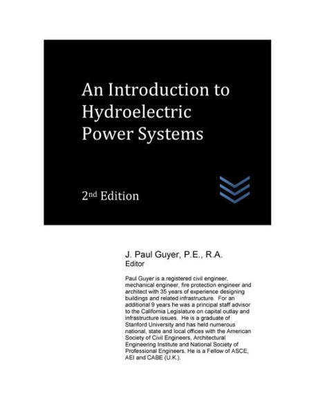 An Introduction to Hydroelectric Power Systems