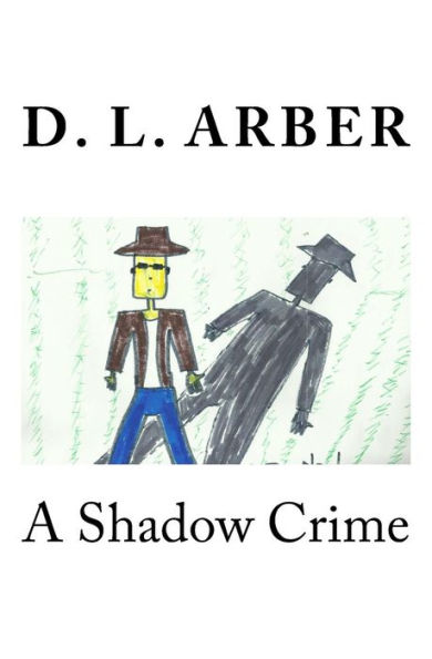 A Shadow Crime