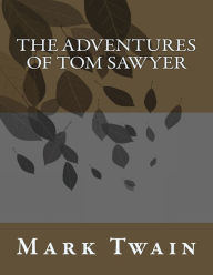 Title: The adventures of Tom Sawyer, Author: Mark Twain