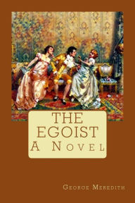 Title: The Egoist, Author: George Meredith