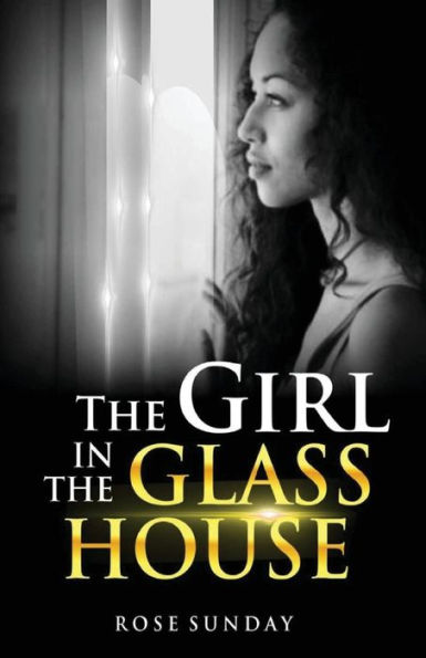 The Girl In The Glass House