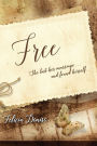 Free, a Novella