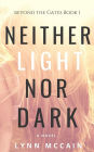 Neither Light Nor Dark: Destiny Awaits