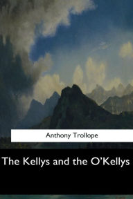 The Kellys and the O'Kellys