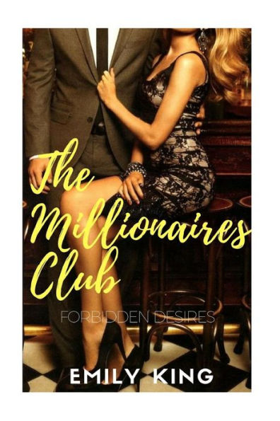 The Millionaires Club: Forbidden Desires