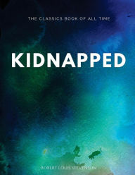 Title: Kidnapped, Author: Robert Louis Stevenson