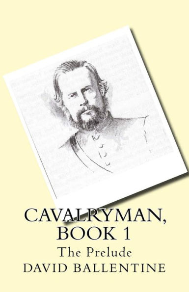 Cavalryman Book 1: The Prelude