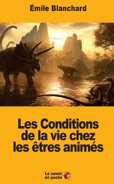 Les Conditions de la vie chez les ï¿½tres animï¿½s