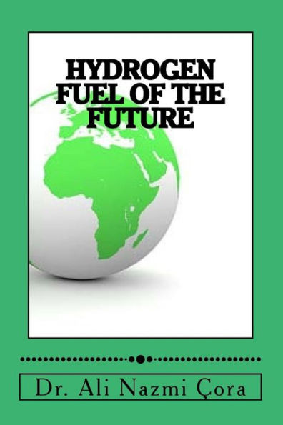Hydrogen Fuel of the Future