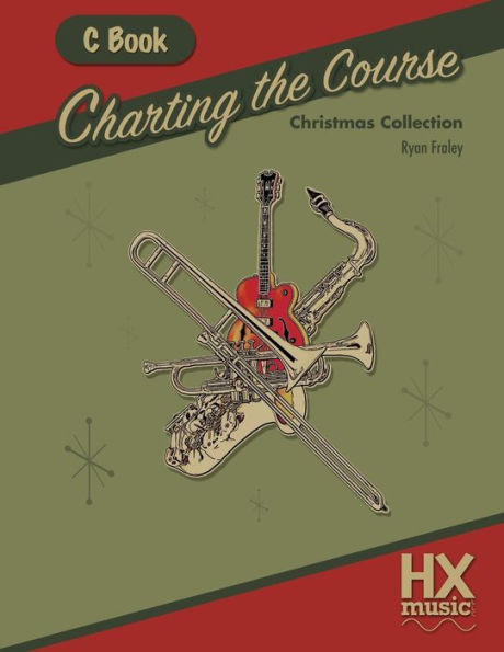 Charting the Course Christmas Collection, C Book