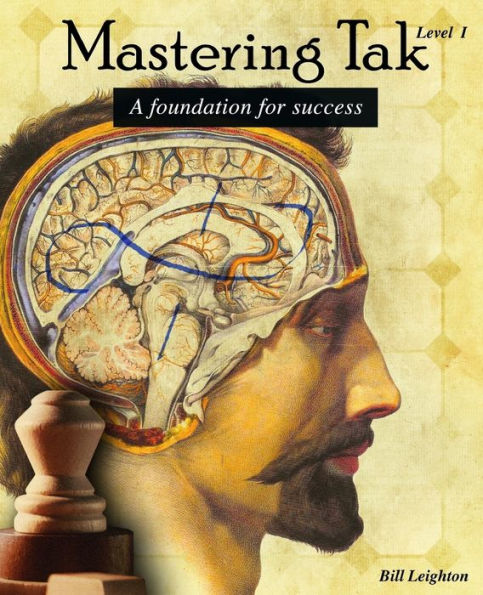 Mastering Tak: Level I: A foundation for success