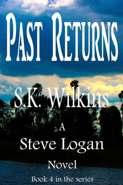 Past Returns: Book 4 in the Series