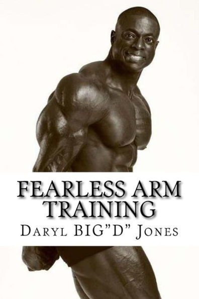 Fearless Arm Training: Arm Training