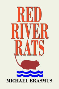 Title: Red River Rats, Author: Micheal Erasmus