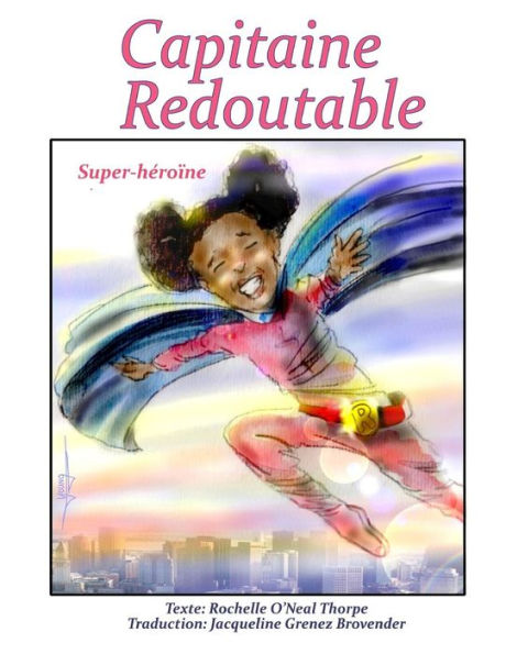 Capitaine Redoutable: Super-héroïne