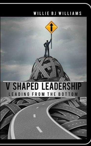 V-Shaped Leadership: Leading From The Bottom