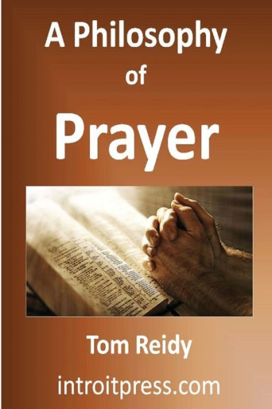 A Philosophy of Prayer