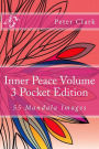 Inner Peace Volume 3 Pocket Edition: 55 Mandala Images