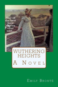 Title: Wuthering Heights, Author: Emily Brontë