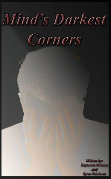 Mind's Darkest Corners: Book 1