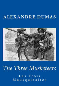 The Three Musketeers by Alexandre Dumas, Paperback | Barnes & Noble®