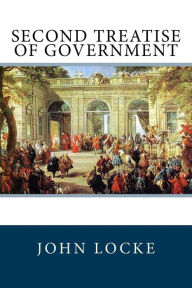 Title: Second Treatise of Government, Author: John Locke