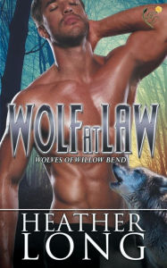 Title: Wolf at Law, Author: Heather Long