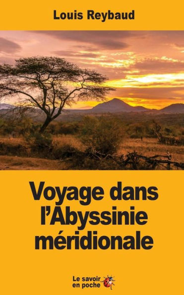 Voyage dans l'Abyssinie mï¿½ridionale