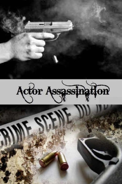 Actor Assasination