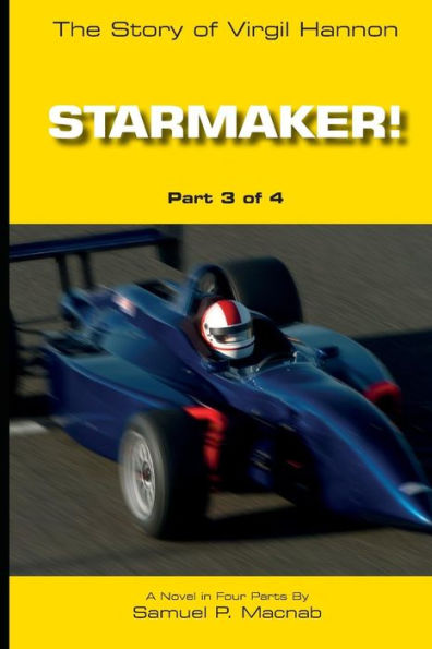 Starmaker!: The Story of Virgil Hannon