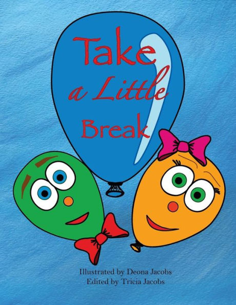 Take a Little Break