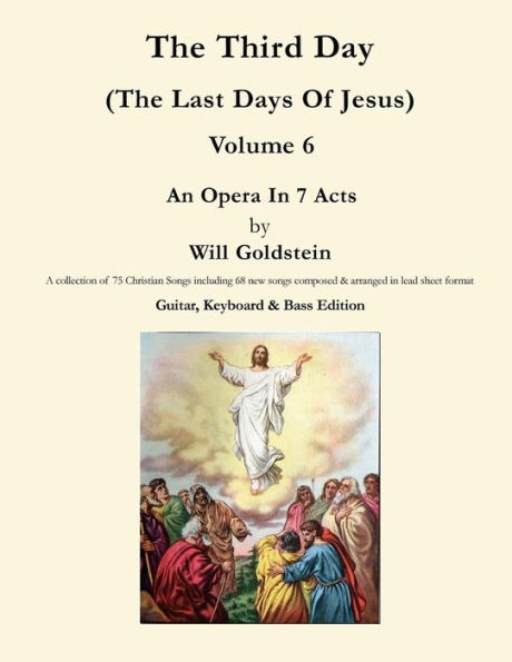 The Third Day: The Last Days Of Jesus