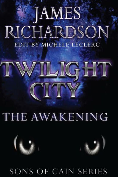 Twilight City: The Awakening