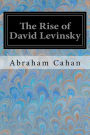 The Rise of David Levinsky