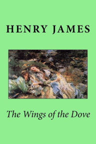 Title: The Wings of the Dove, Author: Henry James