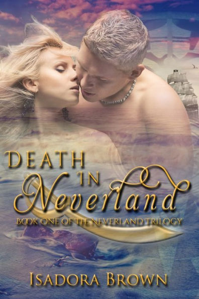 Death in Neverland: Book 1 in The Neverland Trilogy